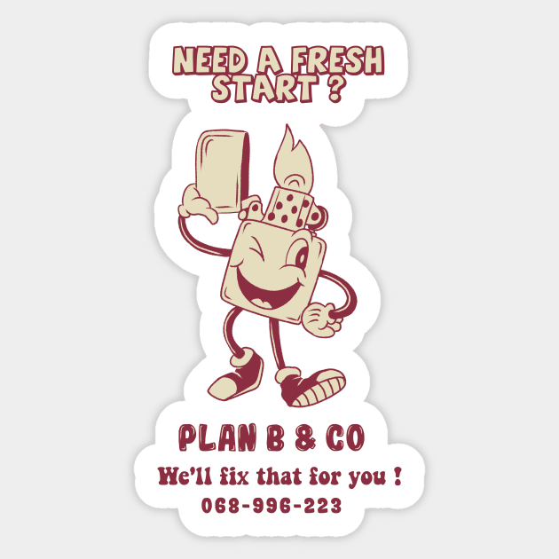 Plan B Sticker by thdrrd